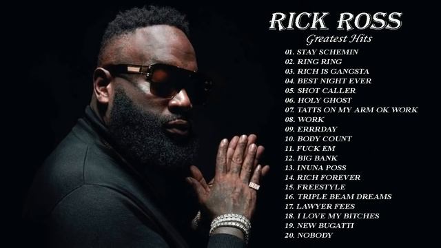 Rick Ross Greatest Hits 2021 Best Songs Of Rick Ross Full Album смотреть онлайн