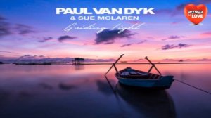 Paul van Dyk & Sue McLaren - Guiding Light (Sean Tyas Remix)