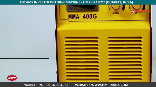 HMP 400A Inverter Welding Machine By Rajlaxmi Machine Tools Rajkot Gujarat INDIA