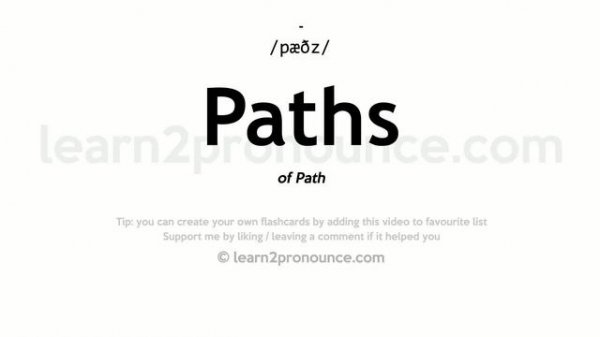 Pronunciation of Paths | Definition of Paths