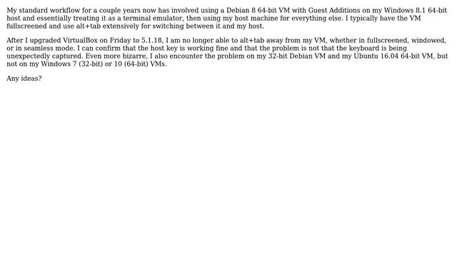 VirtualBox alt+tab no longer working after upgrade to 5.1.18 for some guests but not others смотреть онлайн