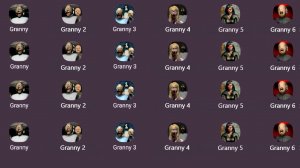 Granny,Granny 2,Granny 3,Granny 4,Granny 5,Granny 6,Granny 7,Granny 8