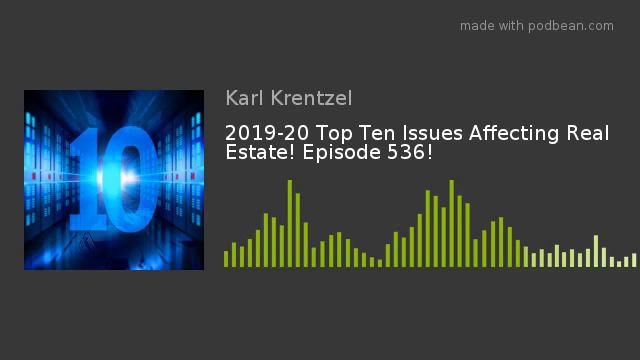 2019-20 Top Ten Issues Affecting Real Estate! Episode 536! смотреть онлайн