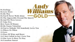 Andy Williams Greatest Hits - Best Of Andy Williams Songs - Andy Williams Top Songs Full Album