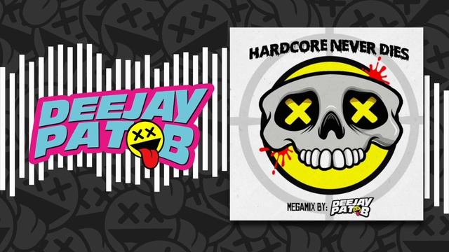 Hardcore Never Dies Megamix - Early Rave - Hardcore Classics
