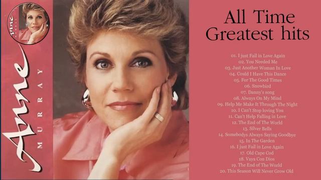 Anne Murray Greatest hits - Best Songs of Anne Murray - Greatest Old Country Love songs of all time смотреть онлайн