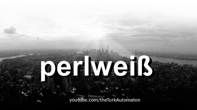 How to pronounce perlweiß in German - Perfectly смотреть онлайн