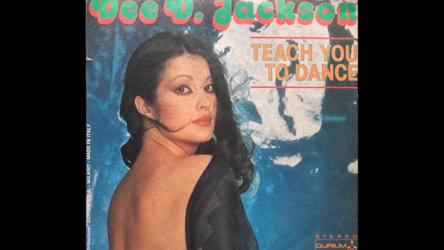 Dee D. Jackson - Teach You How To Dance (1979 Vinyl) смотреть онлайн