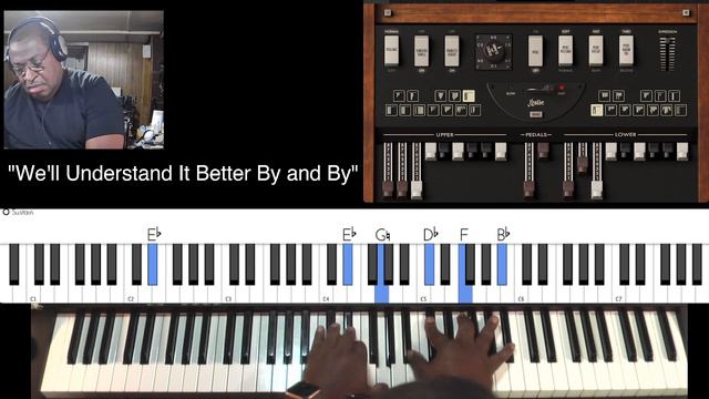 How To Organ Solo "We'll Understand It Better By and By" in Gb смотреть онлайн