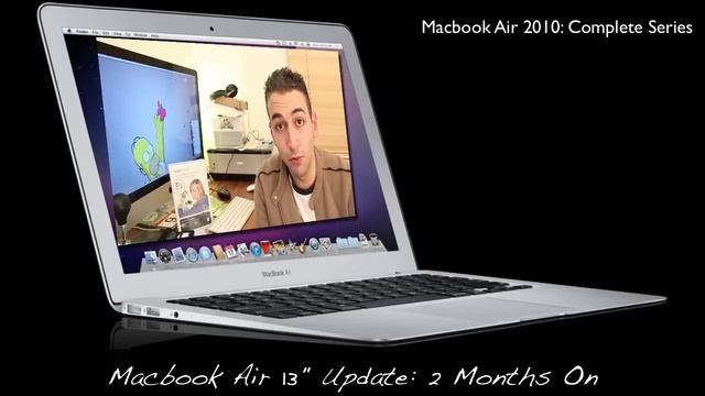 Macbook Air 13" (2010): 2 Months On смотреть онлайн