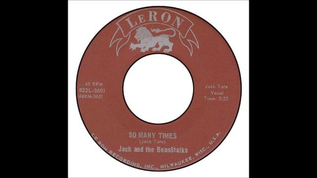 Jack & The Beanstalks - So Many Times смотреть онлайн