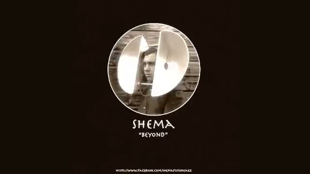 Shema - Beyond смотреть онлайн