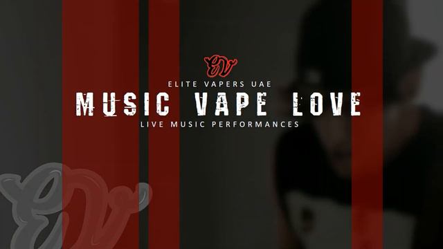 Music Vape Love By Elite Vapers UAE