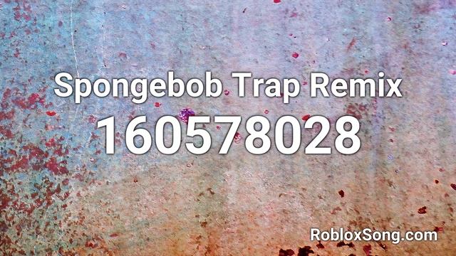 Spongebob Trap Remix Roblox ID - Roblox Music Code смотреть онлайн