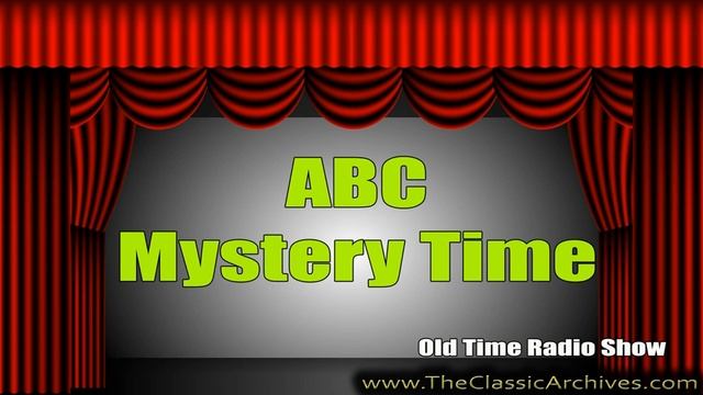 ABC Mystery Time, Old Time Radio Show, Four Time Loser смотреть онлайн