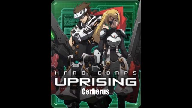 Hard Corps Uprising Soundtrack - 18 - Cerberus смотреть онлайн