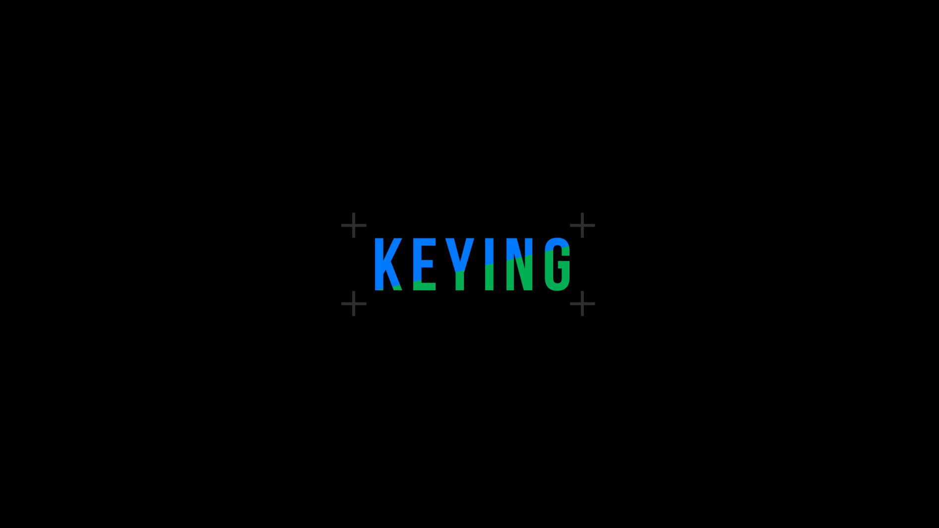 Кеинг/Keying OVFX смотреть онлайн