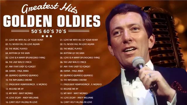 Paul Anka,Matt Monro, Engelbert Humperdinck, Andy Williams 🎶 Oldies But Goodies 50's 60's 70's