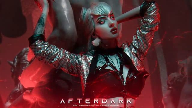 AFTERDARK - Evil Electro _ EBM _ Dark Techno _ Cyberpunk _ Dark Electro Music Mix смотреть онлайн