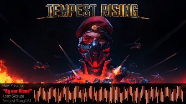 Tempest Rising | OST | By our Blood