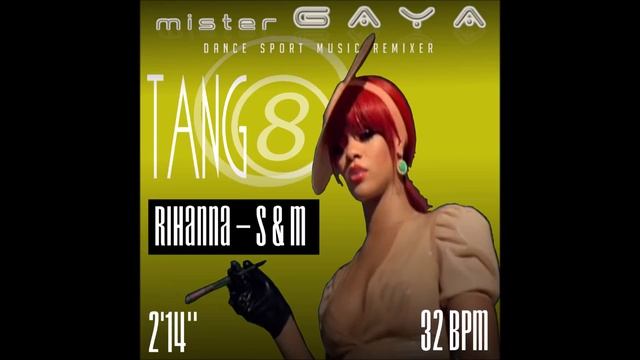 Rihanna - S&M (TANGO 32Bpm) смотреть онлайн