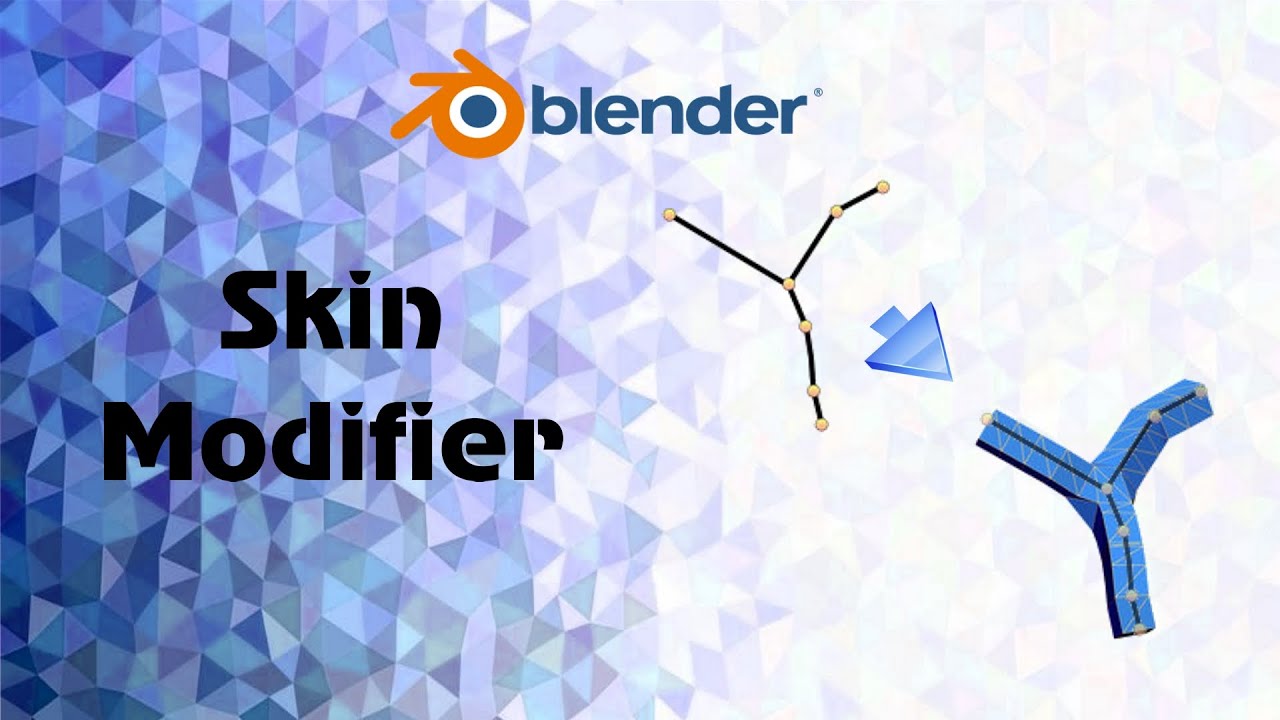 Blender 2.83 Skin Modifier на русском смотреть онлайн