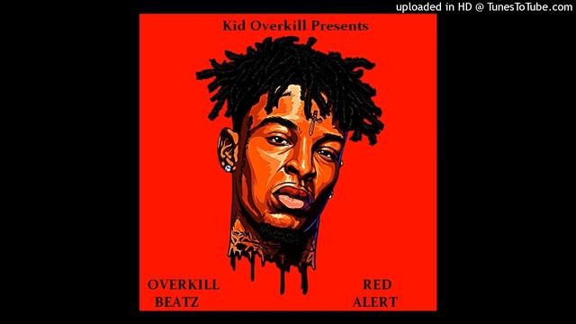 Overkill Beatz - "RED ALERT" [21 Savage Type Beat] смотреть онлайн