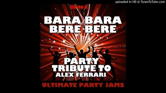 Alex Ferrari - Bara Bara Bere Bere (Ride M - 2020 BOTLEG) смотреть онлайн
