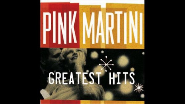 Pink Martini Greatest Hits Full Album 2023