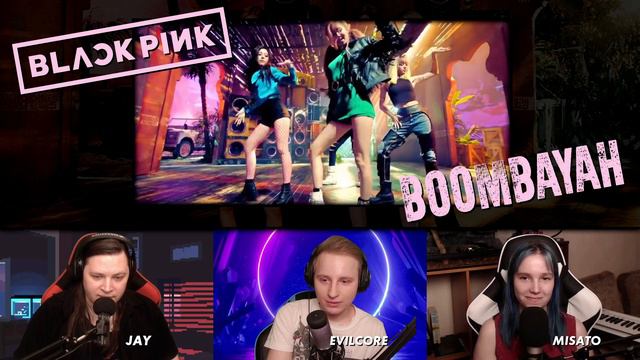 🎸 Реакция на BLACKPINK - "붐바야 (BOOMBAYAH)". Слушаем первый раз! [EFP] смотреть онлайн