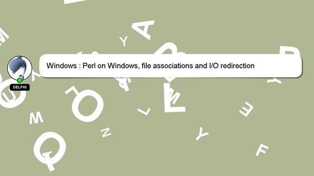 Windows : Perl on Windows, file associations and I/O redirection смотреть онлайн