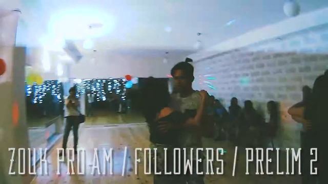 Zouk In Krasnoyarsk | ProAm Followers | Prelim 1