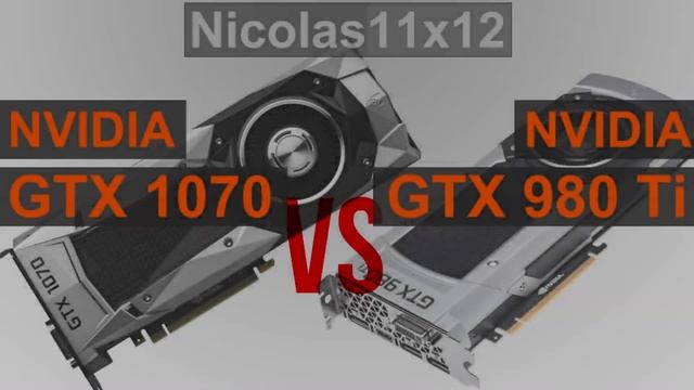 NVIDIA GTX 1070 vs GTX 980 Ti