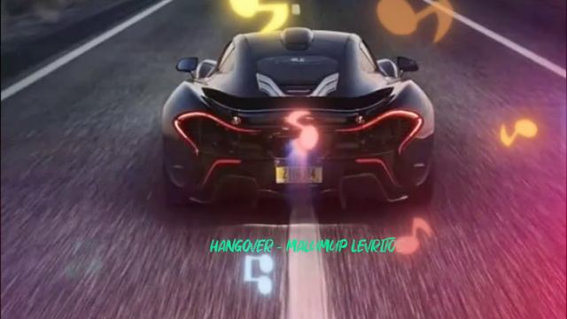 МУЗЫКА ДЛЯ МАШИНЫ🎧 HANGOVER - MALUMUP LEVRITOS смотреть онлайн
