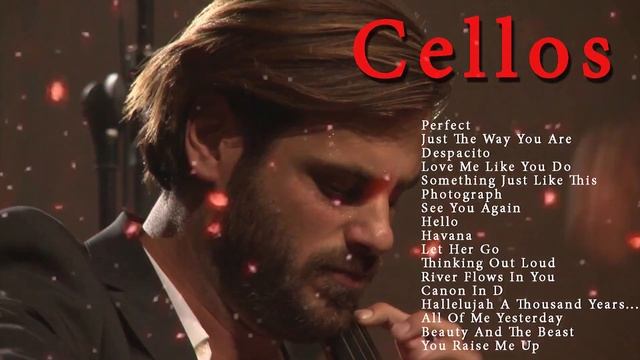 Beautiful Cello Of HAUSER   Cellos Greatest Hits Full Album   Best Instrumental Cello All Time