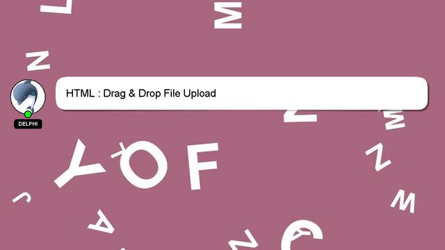 HTML : Drag & Drop File Upload смотреть онлайн