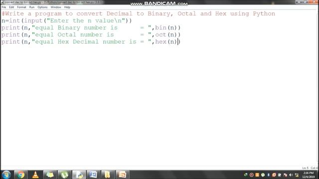 Write a program to convert Decimal to Binary, Octal and Hex Decimal using Python смотреть онлайн