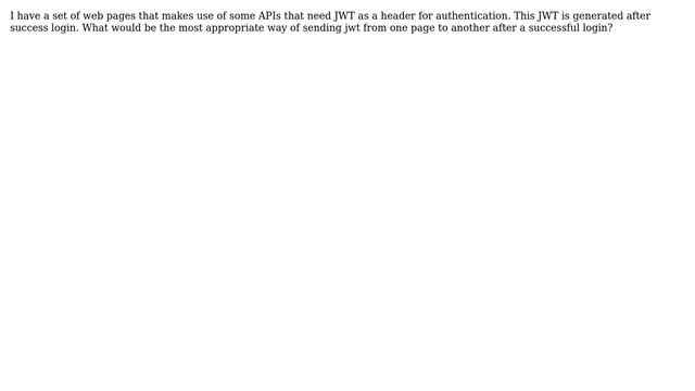How to pass JSON Web Tokens to different web pages after successful login? смотреть онлайн