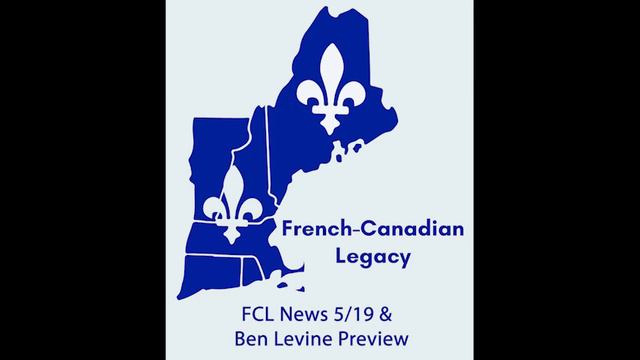 French-Canadian Legacy News 5/19 & Ben Levine Preview смотреть онлайн