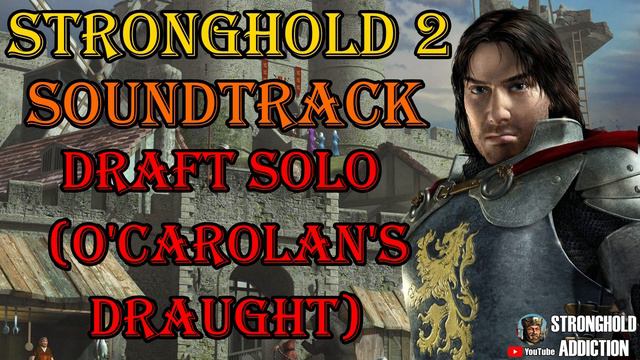 Draft solo (O'Carolan's) - Stronghold 2 music: Official ST (by: Robert Euvino) - Relaxing music смотреть онлайн