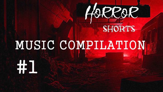 #1 COMPILATION OF SHORT HORROR SOUNDS AND MUSIC Dark Music No Copyright Music Free Music 2 смотреть онлайн