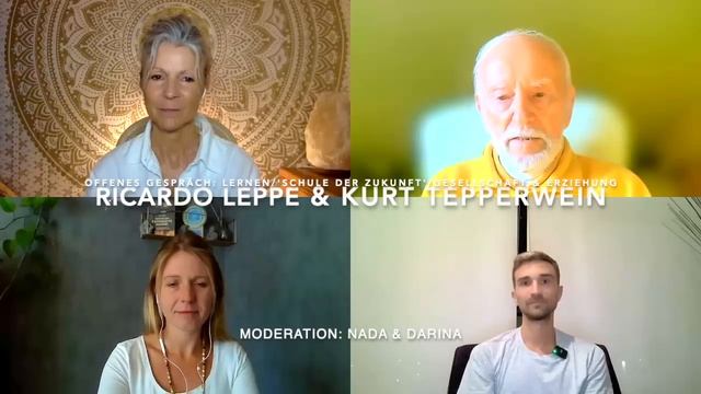 Gespräche Erbluhen ? ins und im Leben - Kurt Tepperwein  Ricardo Leppe Teil 2 Schule der Zukunf