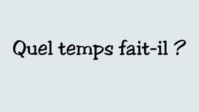Quel temps fait-il? смотреть онлайн