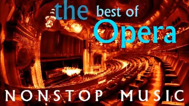 The Best of Opera Music of All time ~Best Opera Songs Playlist смотреть онлайн