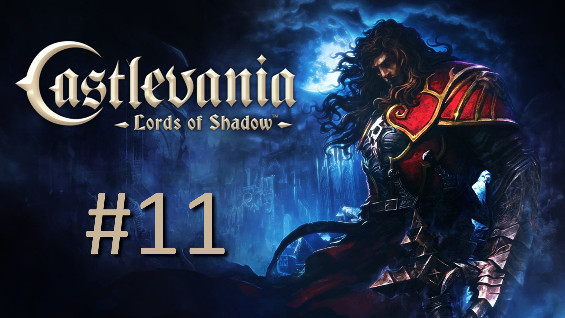 Прохождение Castlevania: Lords of Shadow – Ultimate Edition - Часть 11. Глава 8