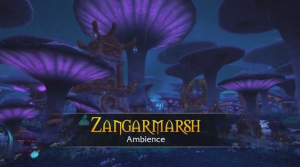 Zangarmarsh - Music & Ambience - World of Warcraft