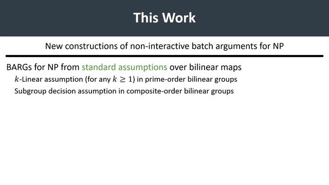 Batch Arguments for NP and More from Standard Bilinear Group Assumptions смотреть онлайн