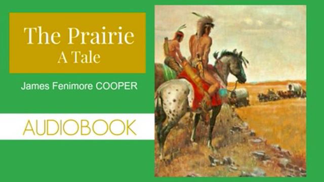 The Prairie By James Fenimore Cooper - Audiobook ( Part 3/3 )