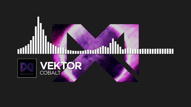 [Dubstep] - Vektor - Cobalt смотреть онлайн