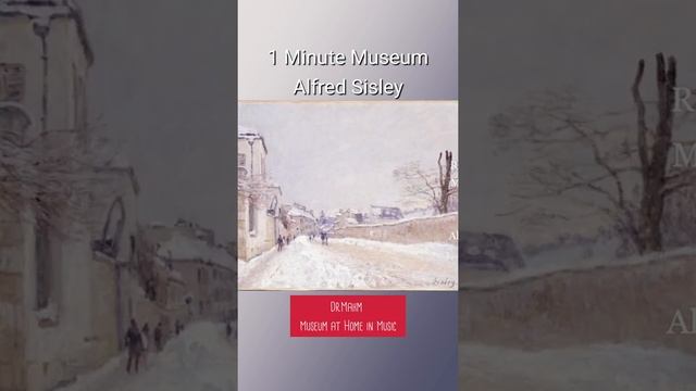 [1 Minute Museum]  Alfred Sisley Paintings At The Metropolitan Museum Of Art | #shorts | Music, Art